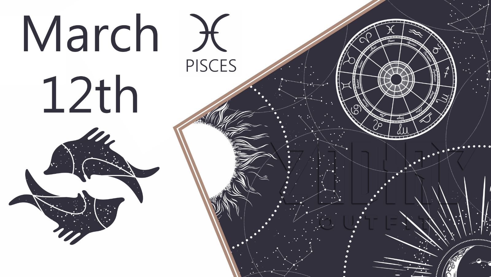 What Zodiac Sign is March 12th?