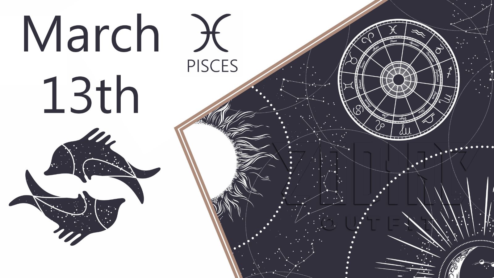 What Zodiac Sign is March 13th?