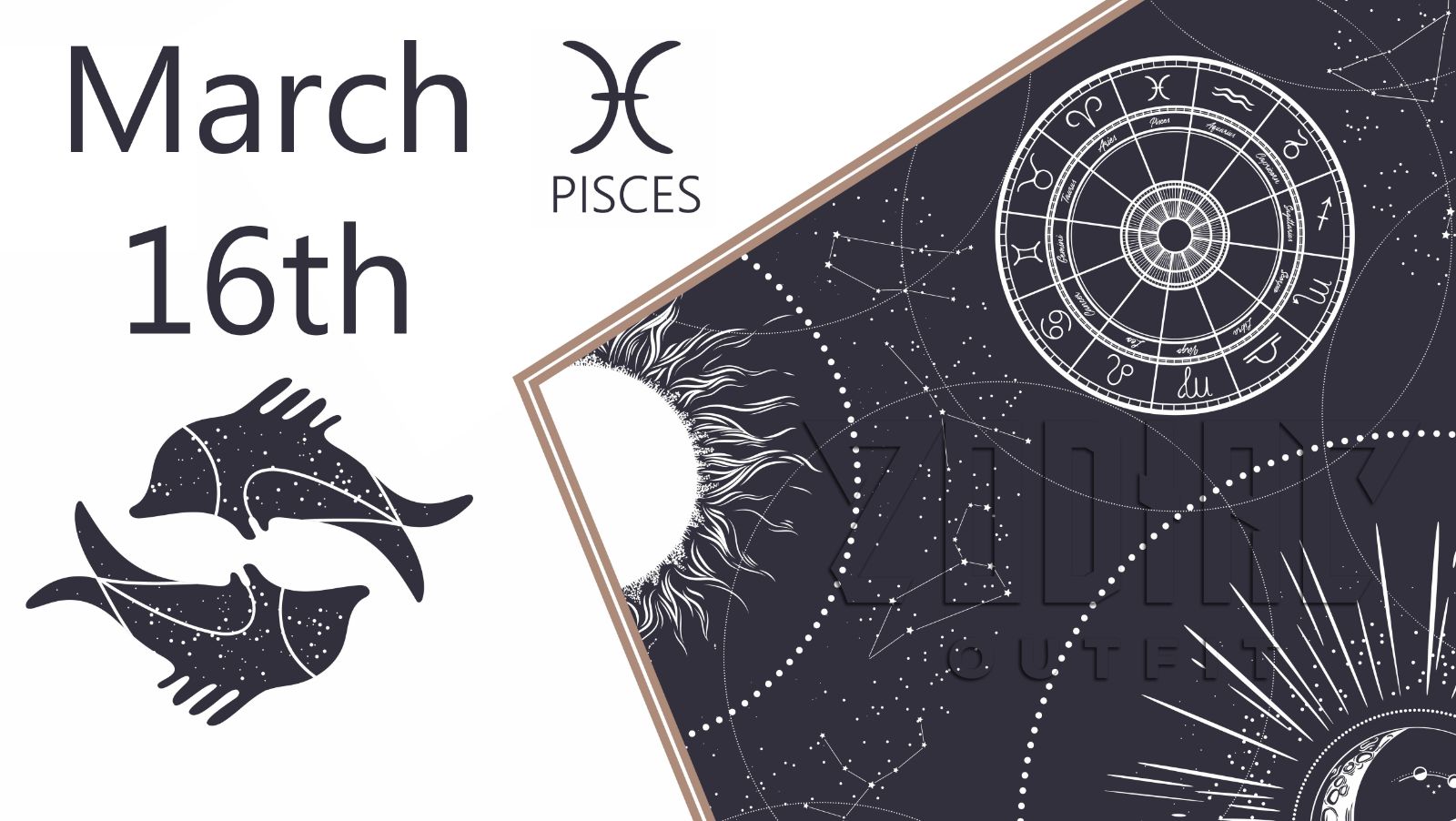 What Zodiac Sign is March 16th?